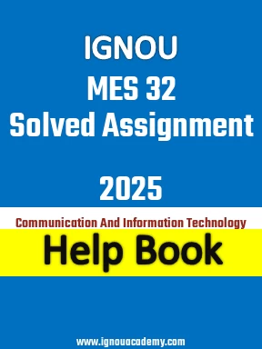 IGNOU MES 32 Solved Assignment 2025